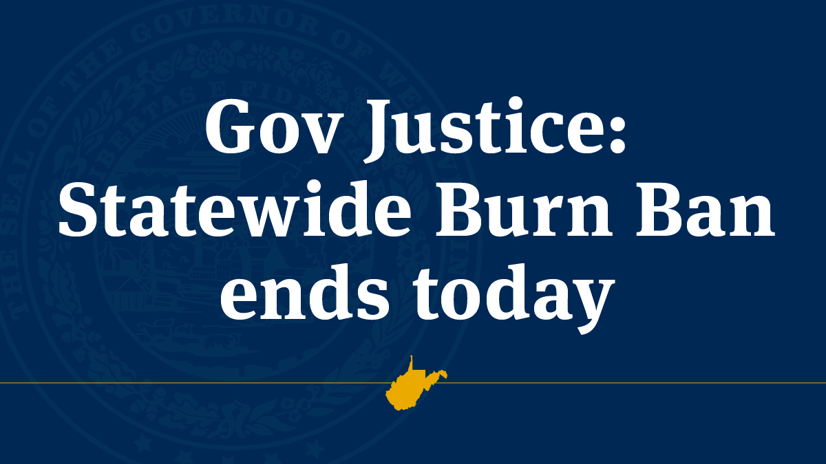 Gov Justice announces statewide burn ban ends today